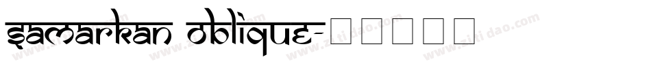 Samarkan Oblique字体转换